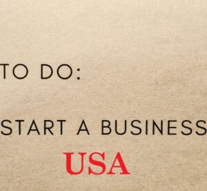 To Do - Start a business USA